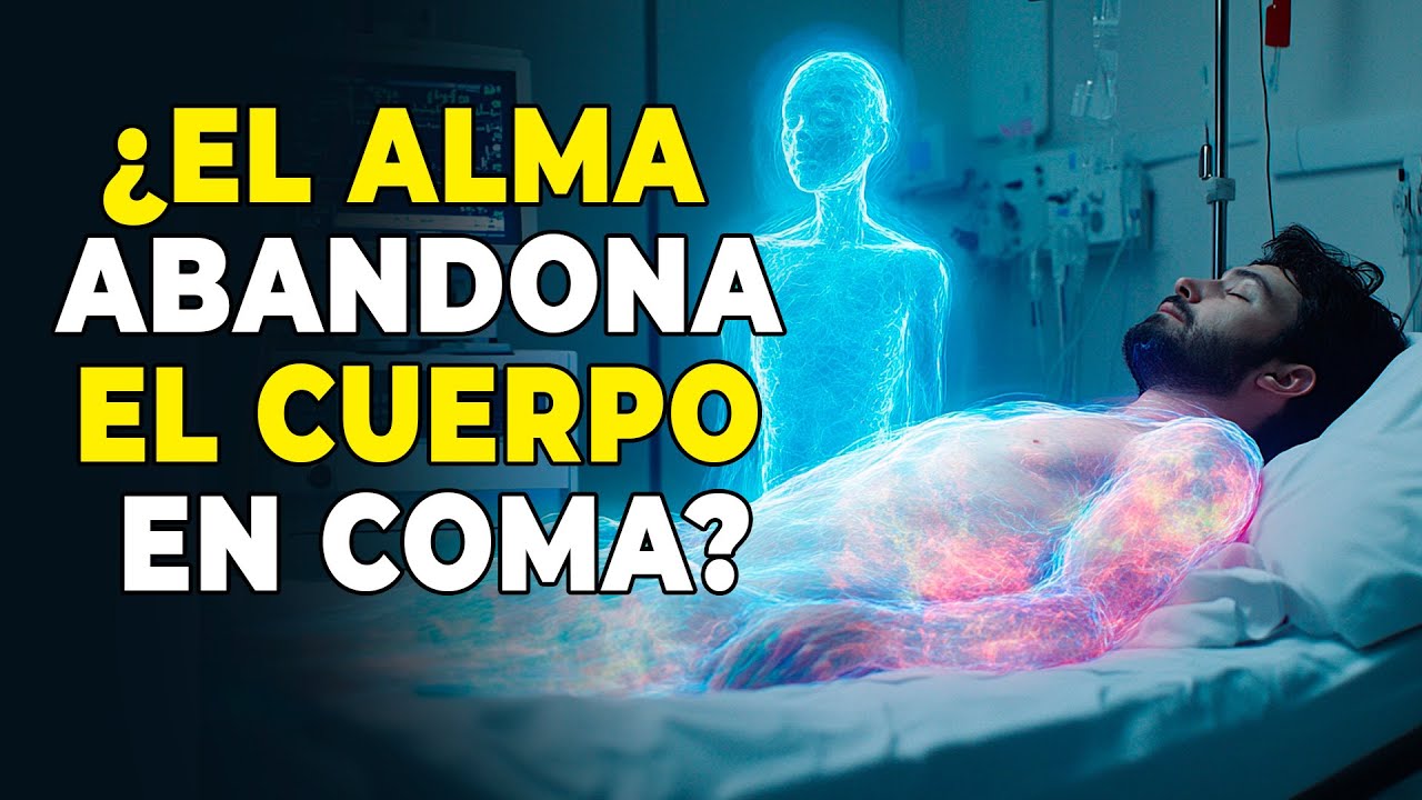 💥 ¿QUÉ LE OCURRE AL ALMA DURANTE UN COMA? 💥
