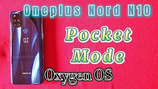 how to turn on pocket mode for Oneplus Nord N10