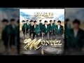Grupo Montez de Durango - El Pajarillo (2016)