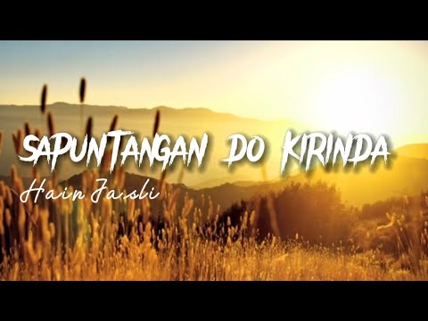 Hain Jasli - SAPUTANGAN DO KIRINDA (Lyrics)