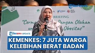 Kemenkes Klaim 7 Juta Warga Kelebihan Berat Badan, Obesitas Sentral Jadi Picu Diabetes & Hipertensi