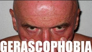 Gerascophobia - Fear of Aging - A Video by touché ensimismado