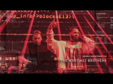 The Martinez Brothers at Seismic Dance Event 5.0 | Full Set