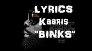 Kaaris BINKS  Son Officiel -HD- LYRICS 2013
