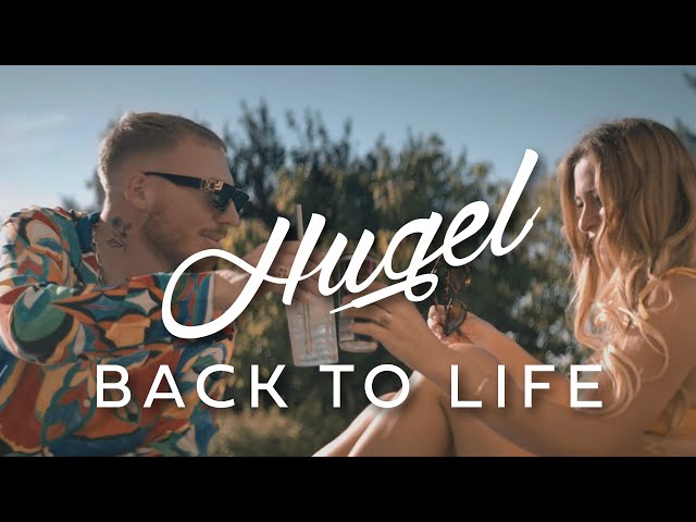 Back To Life - HUGEL