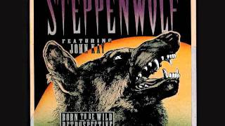 John Kay and Steppenwolf - Aint Nothing Like it Used to Be