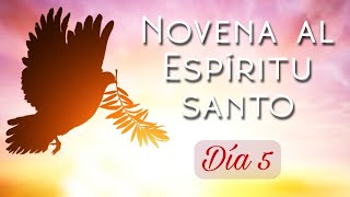 Día 5. Novena al Espíritu Santo | Wilson Tamayo