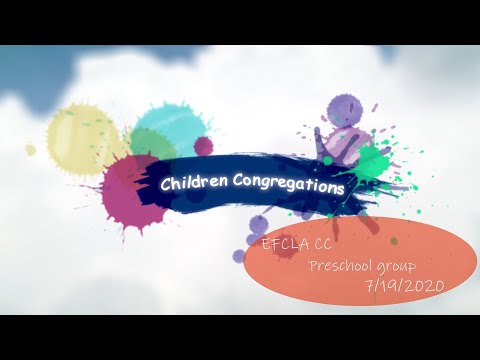 EFCLA 2020 0719 Children Sunday Worship Preschool group