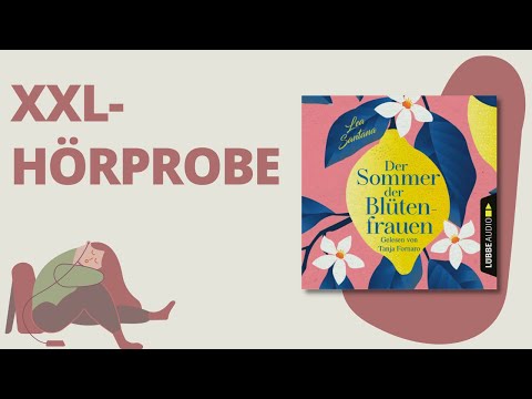 XXL-HÖRPROBE: Der Sommer der Blütenfrauen von Lea Santana