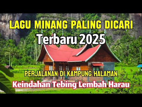 LAGU MINANG TERBARU 2025|SAYANG TAK SUDAH|KEINDAHAN TEBING LEMBAH HARAU
