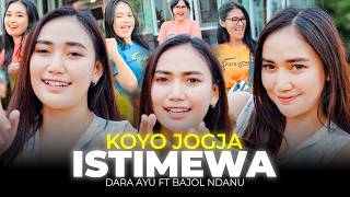 Download lagu Dara Ayu - KOYO JOGJA ISTIMEWA ft. Bajol Ndanu mp3 Download lagu Dara Ayu - KOYO JOGJA ISTIMEWA ft. Bajol Ndanu mp3