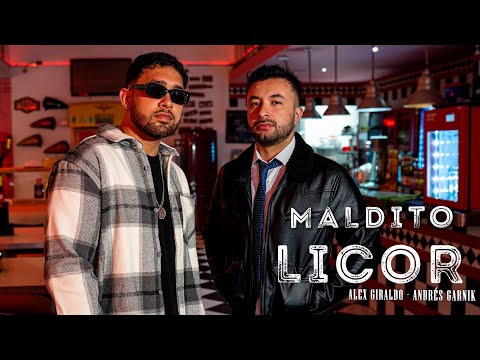 ALEX GIRALDO ft. GARNIK - MALDITO LICOR | VIDEO OFICIAL