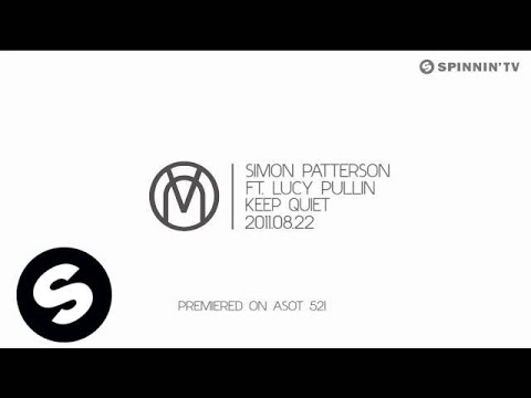 Simon Patterson featuring Lucy Pullin  - Keep Quiet [Exclusive Preview]