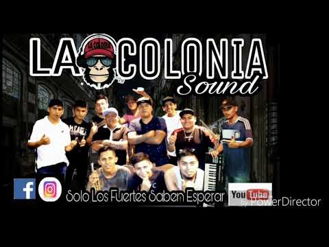 LA COLONIA SOUND 2018-NO PODRÁS