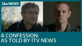 A Confession: as told by ITV News | ITV News
