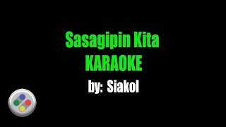 Download lagu Siakol Sasagipin Kita Karaoke mp3