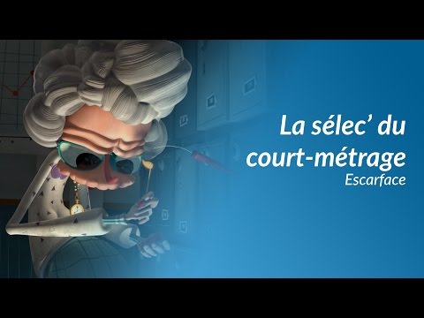 La sélec' du court-métrage - Escarface
