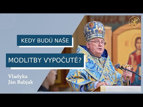 Je naša spoločnosť na morálnom dne? – VLADYKA JÁN BABJAK – HOMÍLIA/KÁZEŇ