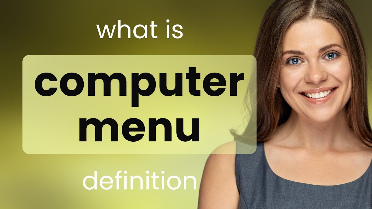 Computer menu • what is COMPUTER MENU meaning