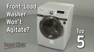 Front-Load Washer Won't Agitate — Washing Machine Troubleshooting