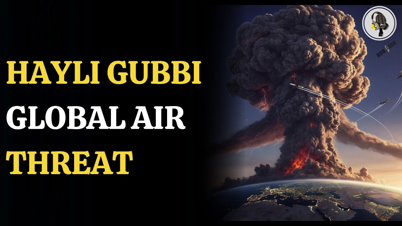 Hayli Gubbi Ash Cloud Explained: Formation, Travel & Environmental Impact | WION Podcast