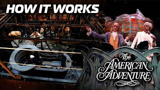 The American Adventure - Imagineering Behind The Scenes & How It Works