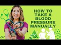 How To Take A Blood Pressure Manually