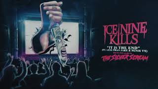 Ice Nine Kills - IT Is The End