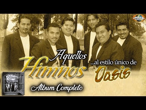 Oasis 4you - Aquellos Himnos (Album Completo)