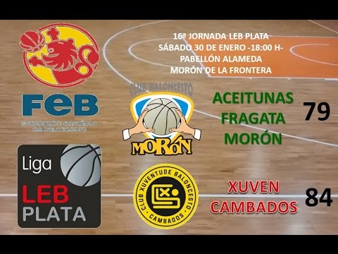 Aceitunas Fragata Morón vs. Xuven Cambados