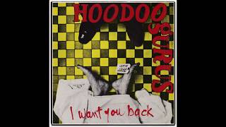 Hoodoo Gurus  ‎–  I Want You Back  (FULL 7´´ 1984)