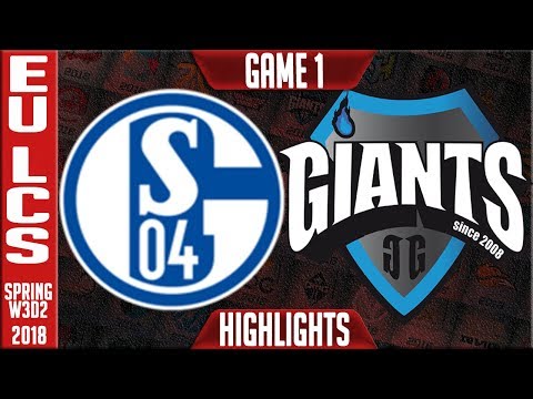 S04 vs GIA Highlights | EU LCS Week 3 Spring 2018 W3D2 | FC Schalke 04 vs Giants Highlights