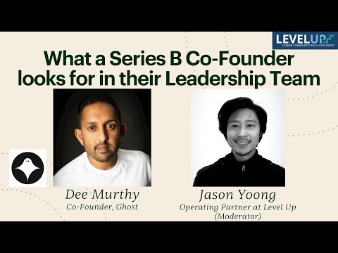 What a Series B Co-Founder looks for in their Leadership ... - YouTube