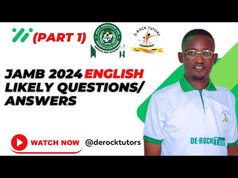 JAMB 2024 ENGLISH POSSIBLE QUESTIONS AND ANSWERS (PART 1)