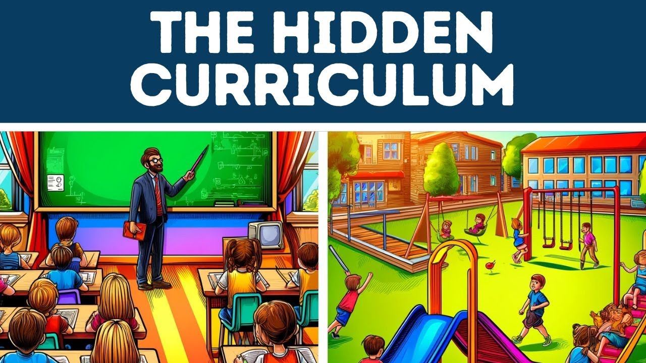 The Hidden Curriculum (Explained in 3 Minutes)