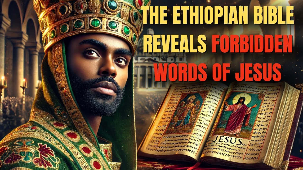 Why Does Only The Ethiopian Bible Reveal The Hidden Truth About The Teachings Of Jesus?