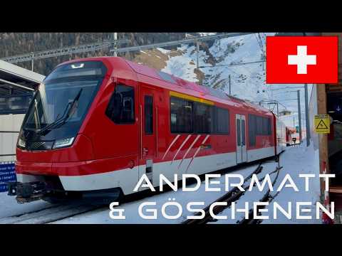 Swiss Trains: The Gotthard Pass - at Andermatt & Göschenen
