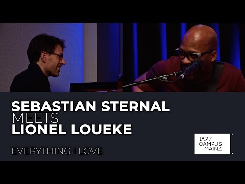 Sebastian Sternal meets Lionel Loueke // Everything I Love