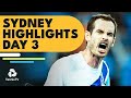 Murray vs Basilashvili in EPIC; Karatsev, Opelka & Fognini Involved | Sydney 2022 Highlights Day 3