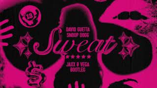 David Guetta feat. Snoop Dogg - Sweat (Jaxx &amp; Vega Bootleg)