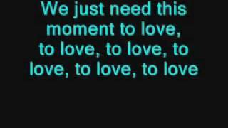 Moment To Love - Jay Sean - LYRICS on Screen 2011 New Single