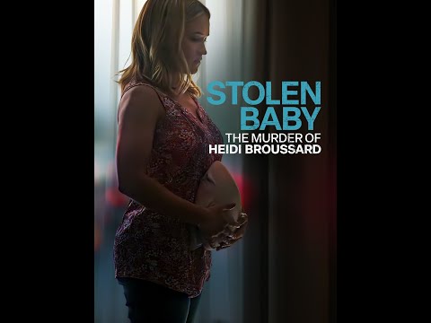 Stolen Baby : The Murder of Heidi Broussard 2024 ｜ Lifetime NEW 2024 ｜ Based On A True Story
