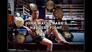 The Hardest Fight in John Wayne Parr's Life... for his father