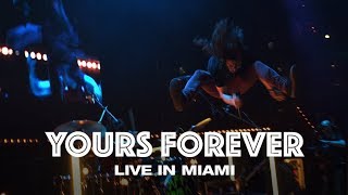 YOURS FOREVER - LIVE IN MIAMI - Hillsong UNITED