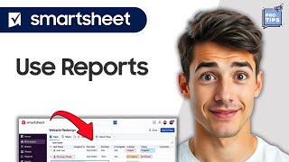 How To Use Reports In Smartsheet (Straightforward Walkthrough)(Updated 2026)