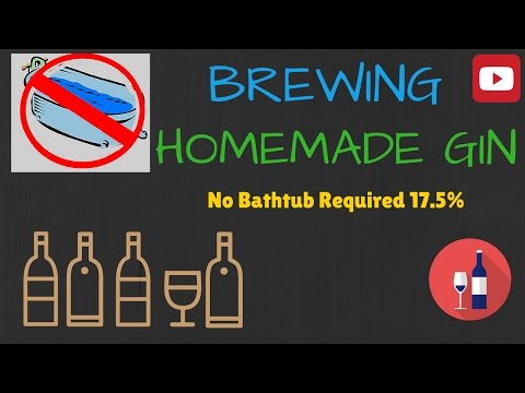 Homemade brewed Gin 17.5% part 1