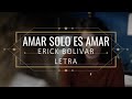 Amar Solo Es Amar - AL Otro Lado Del Muro - Erick Bolivar like si te gusta esta pareja.............