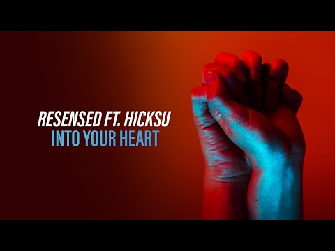 Resensed ft. Hicksu - Into Your Heart (Official Audio) [Copyright Free Music]