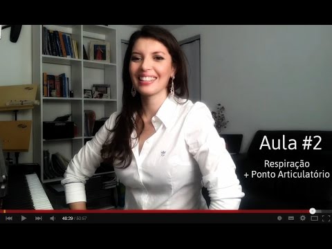 Aula#2 Respiração + Ponto Articulatório