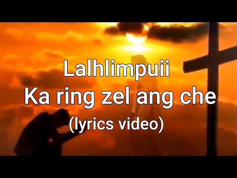 Lalhlimpuii - Ka ring zel ang che official lyric video